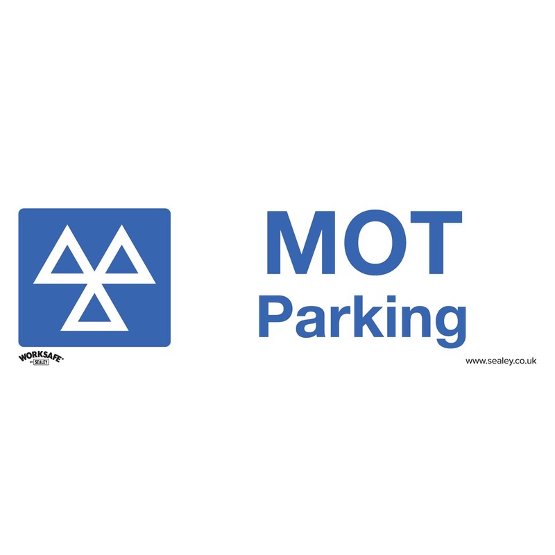 Worksafe by Sealey Warning Safety Sign - MOT Parking - Rigid Plastic